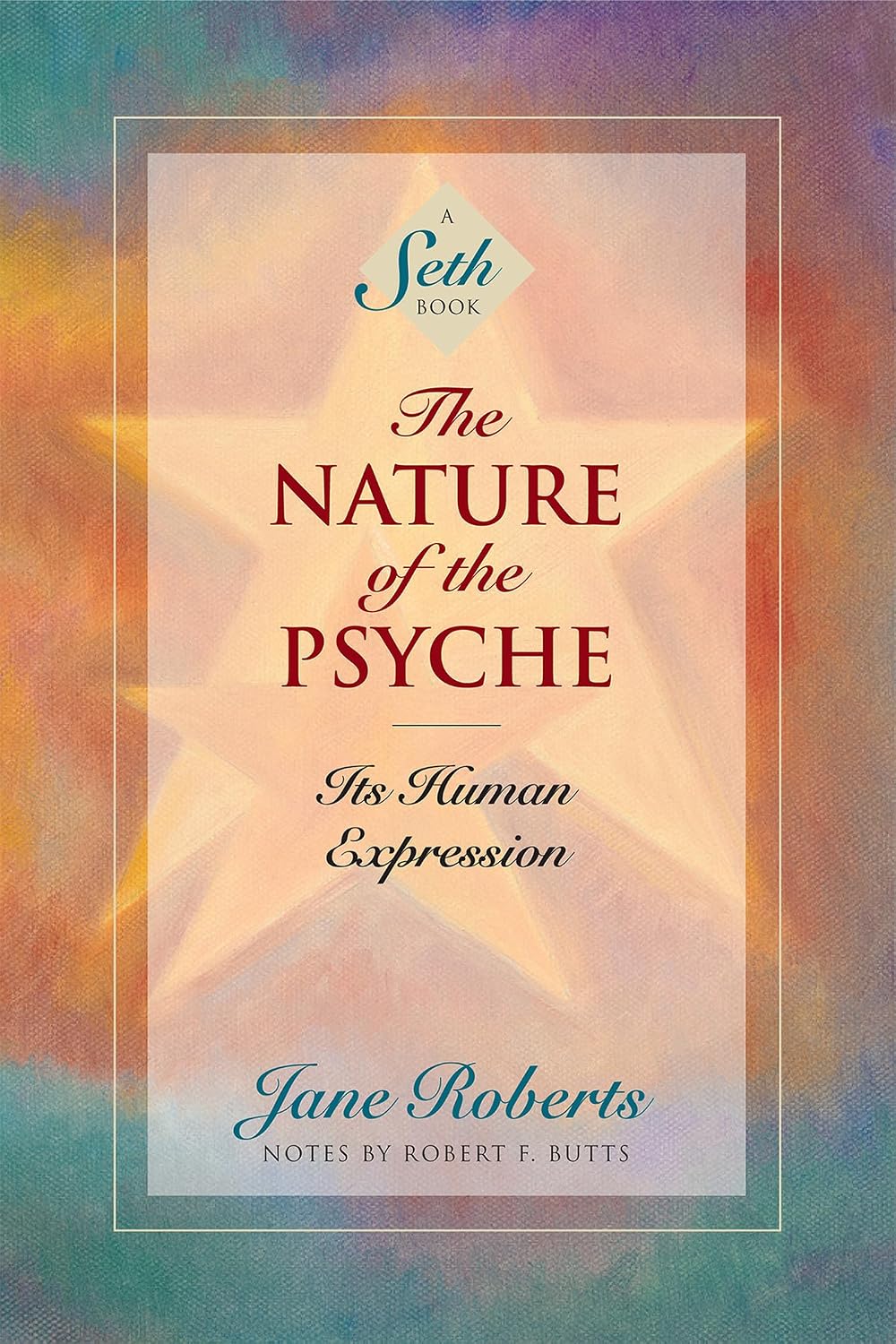 The Nature of the Psyche: Its Human Expression (A Seth Book) (English Edition) baixar o livro de graça