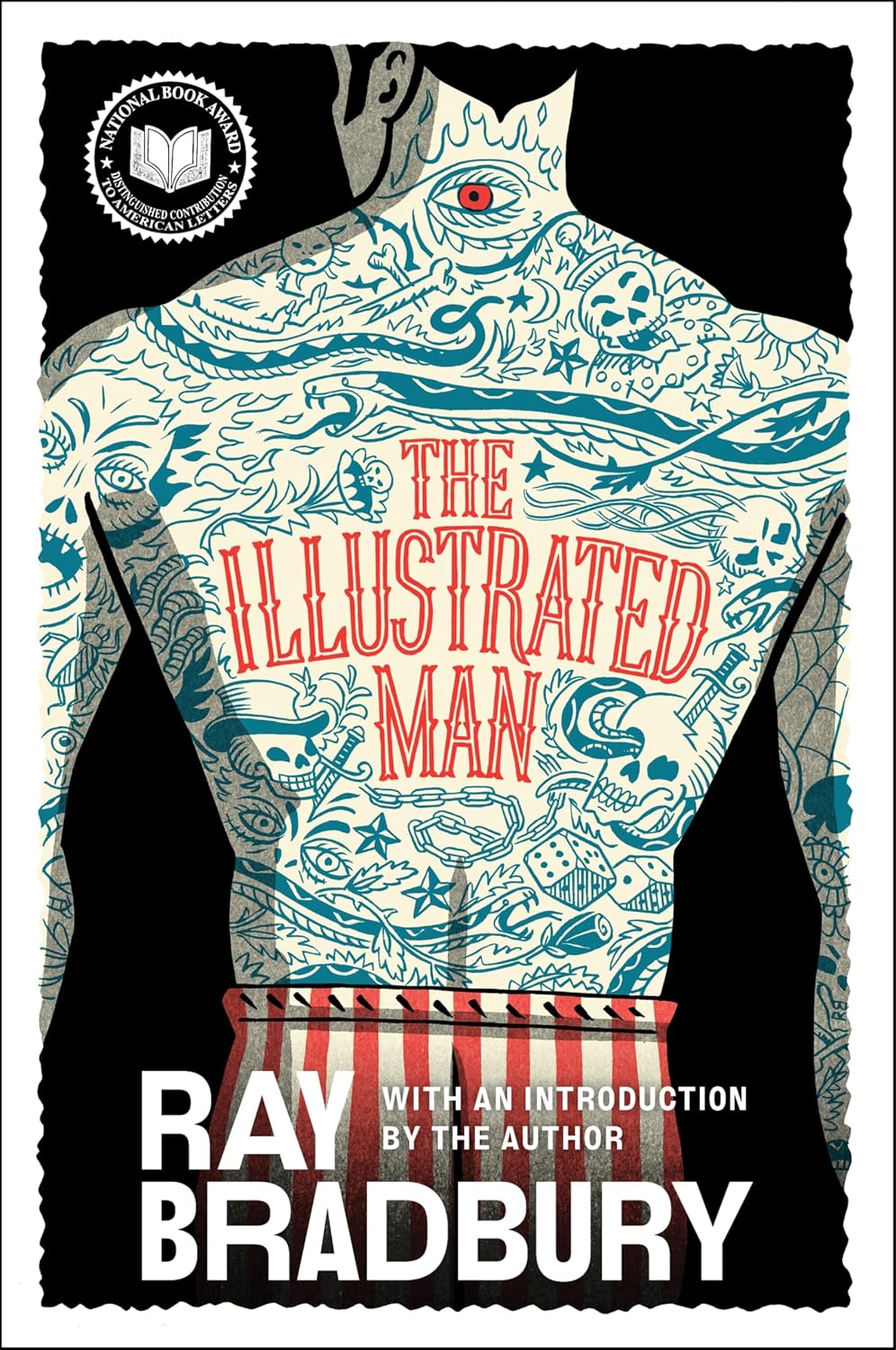 The Illustrated Man: An Essential Classic―Eighteen Interconnected Stories of Speculative Fiction and Humanity's Future