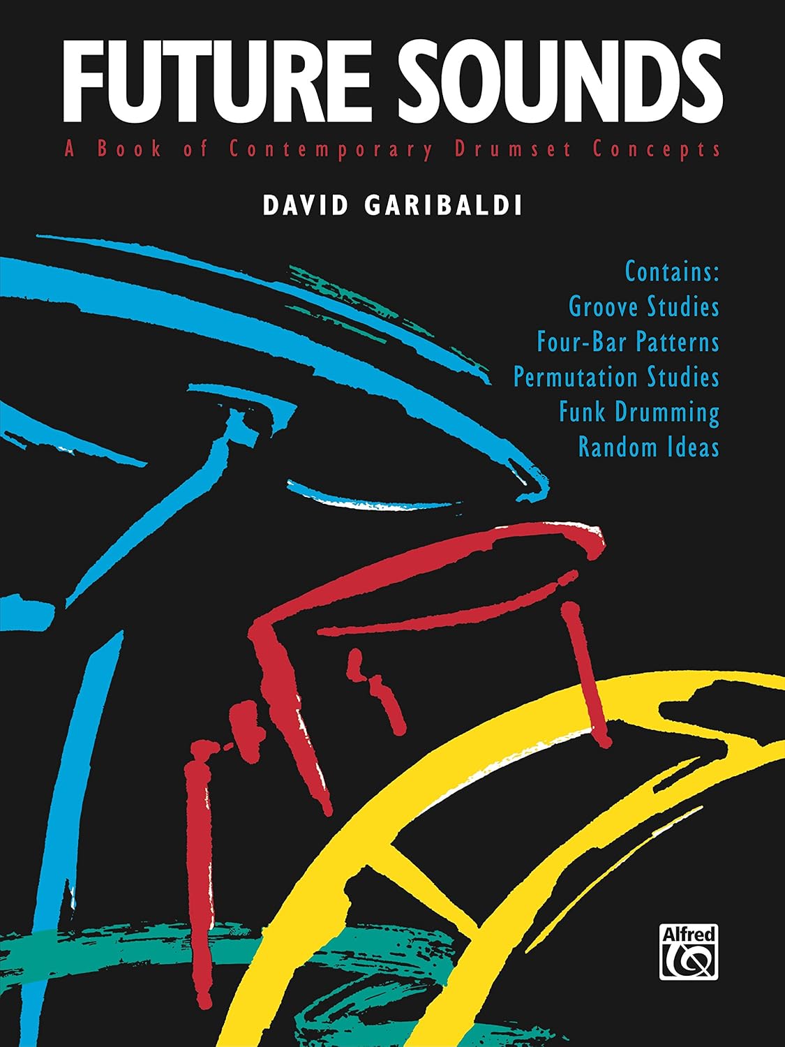 ler totalmente Future Sounds: A Book of Contemporary Drumset Concepts (English Edition)