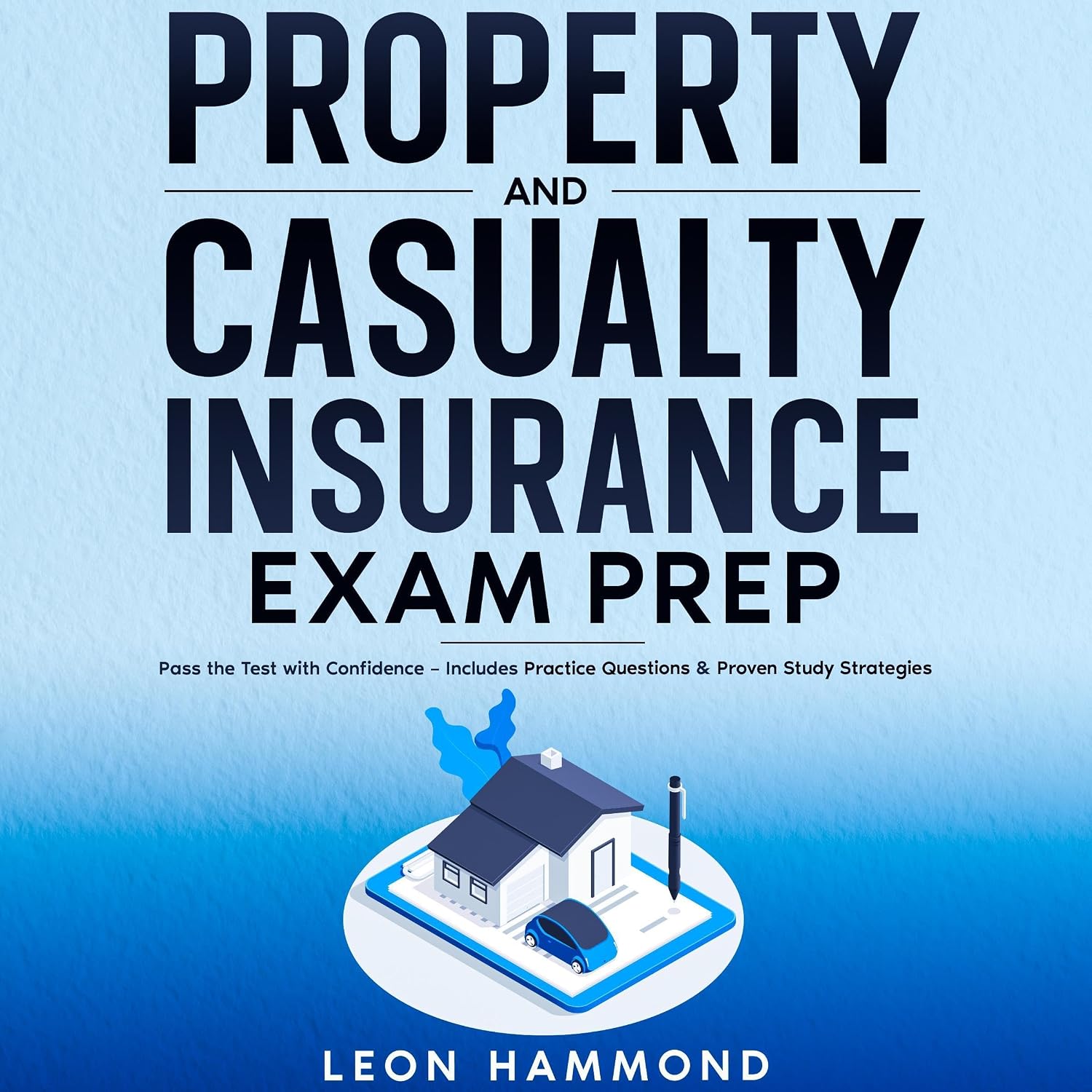 ler totalmente Property and Casualty Insurance Exam Prep: Pass the Test with Confidence: Includes Practice Questions & Proven Study Strategies