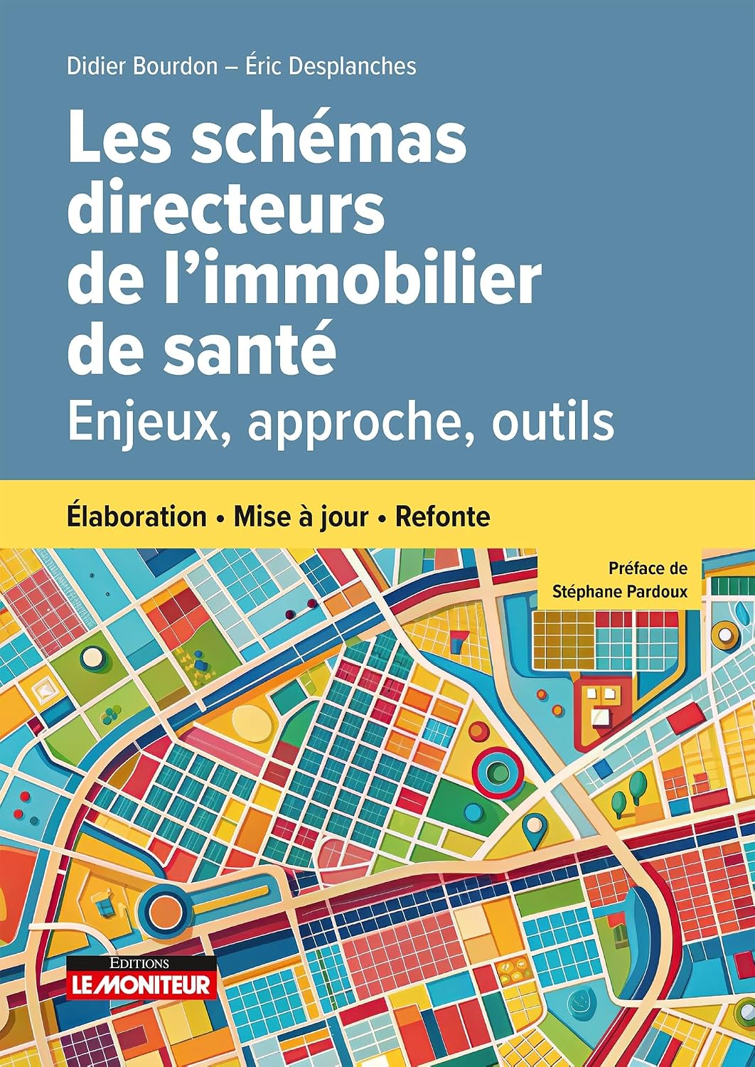 Les schémas directeurs de l'immobilier de santé (French Edition)