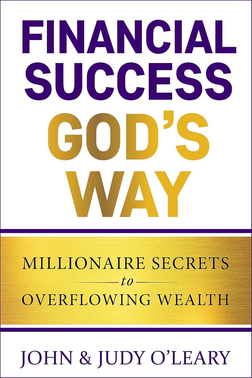 ler totalmente Financial Success God's Way: Millionaire Secrets to Overflowing Wealth (Keys to Christian Personal Growth) (English Edition)