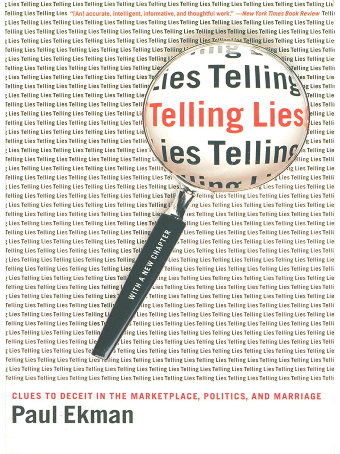 Telling Lies: Clues to Deceit in the Marketplace, Politics, and Marriage (English Edition)