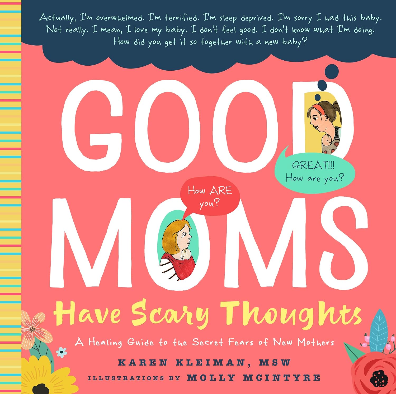 Good Moms Have Scary Thoughts: A Healing Guide to the Secret Fears of New Mothers baixar livro de graça