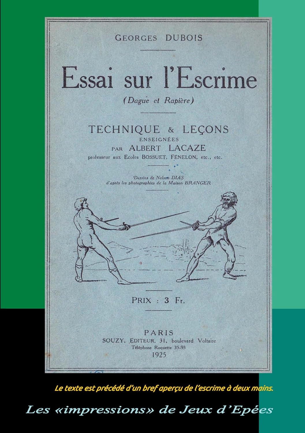 ler totalmente Essai sur l'Escrime (Dague et Rapière) (French Edition)