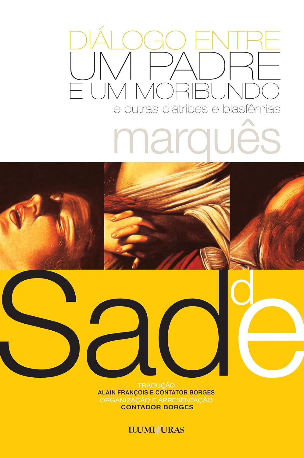 Diálogo entre um padre e um moribundo: e outras diatribes e blasfêmias baixar livro de graça