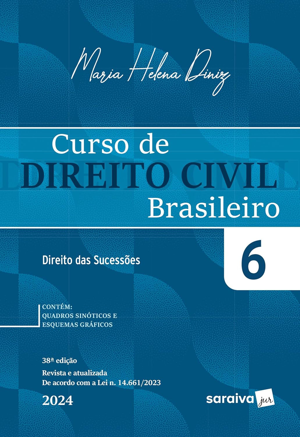 Curso de Direito Civil Brasileiro - Direito das Sucessões Vol.6 - 38ª Edição 2024: Volume 6 baixar o livro de graça