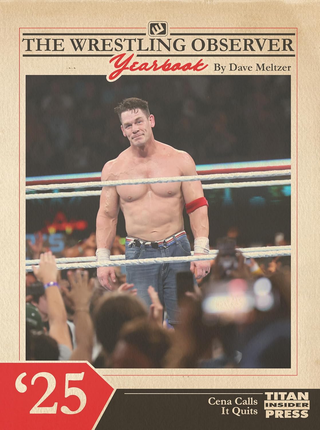 The Wrestling Observer Yearbook 2025: Cena Calls It Quits (English Edition) baixar livro de graça