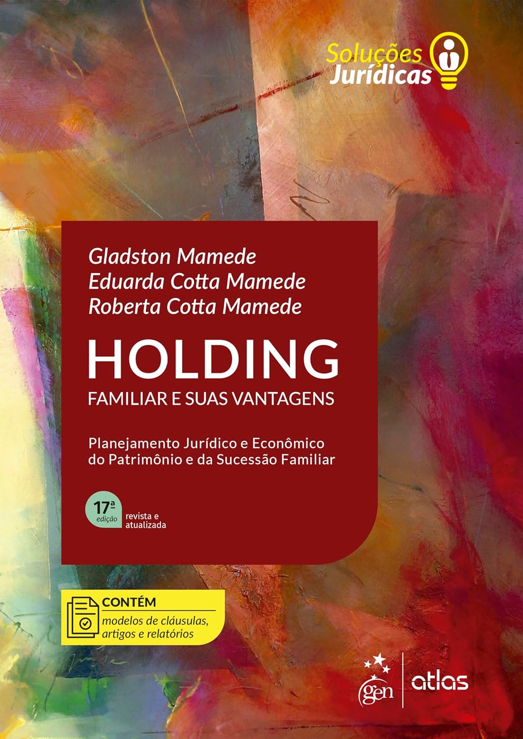 Holding Familiar e Suas Vantagens - Série Soluções Jurídicas - 17ª Edição 2025 baixar o livro de graça