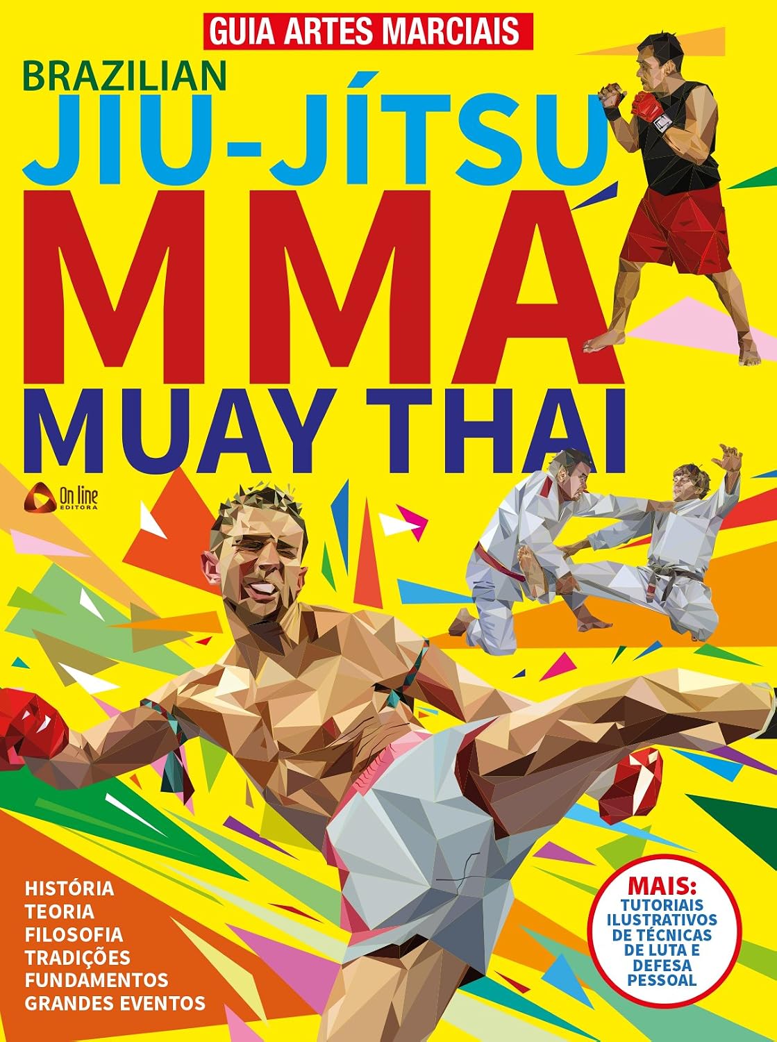 Brazilian Jiu-Jítsu, MMA e Muay Thay: Guia Artes Marciais