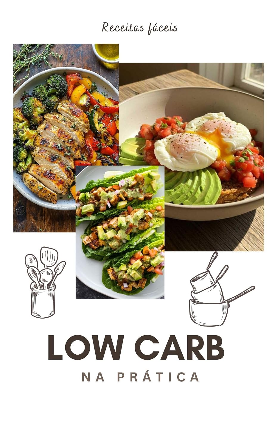 Low Carb Na Prática - Livro de receitas baixar livro de graça