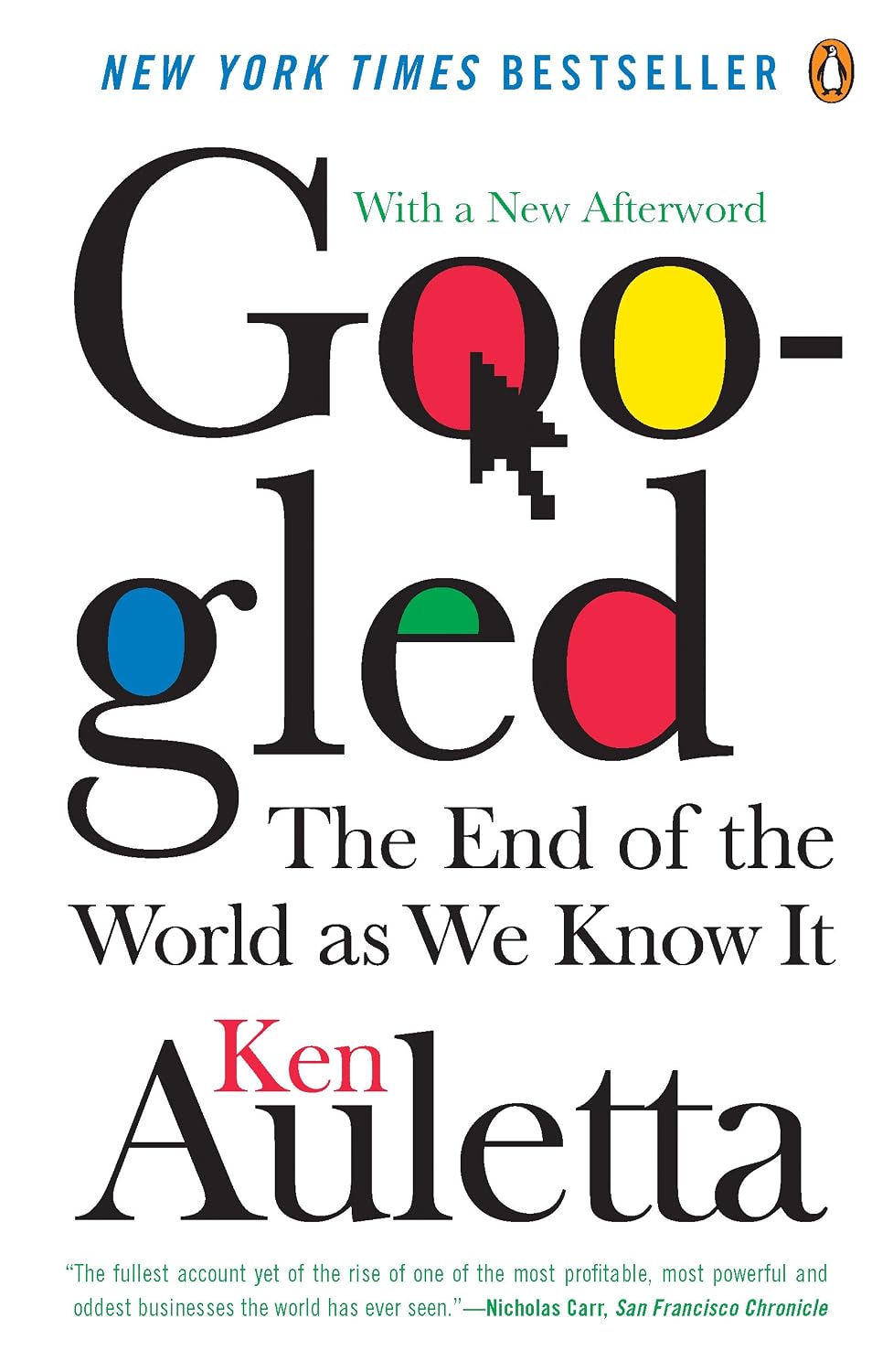 Googled: The End of the World As We Know It (English Edition)