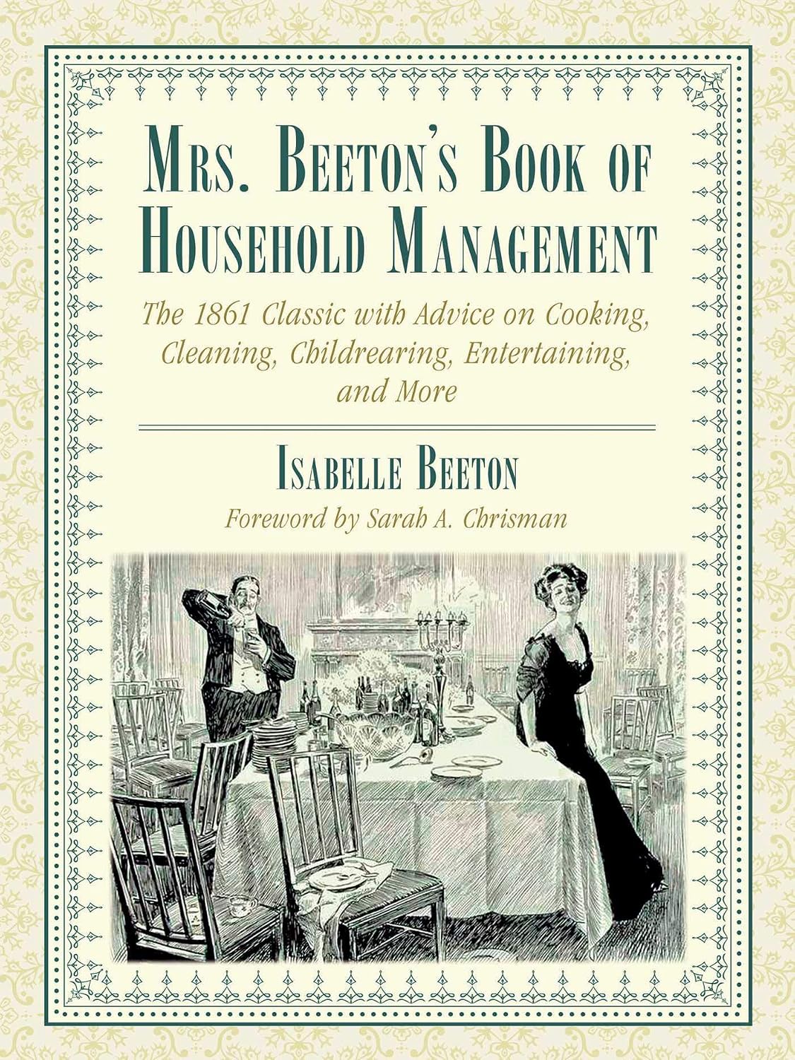 ler totalmente Mrs. Beeton's Book of Household Management: The 1861 Classic with Advice on Cooking, Cleaning, Childrearing, Entertaining, and More
