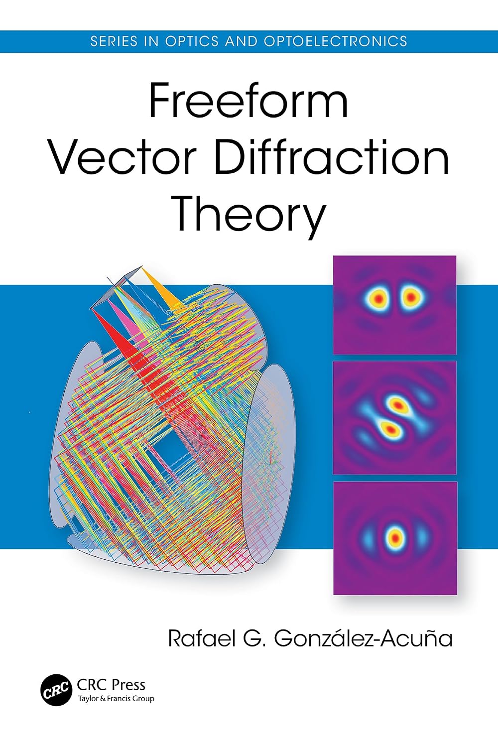 Freeform Vector Diffraction Theory (Series in Optics and Optoelectronics) (English Edition)