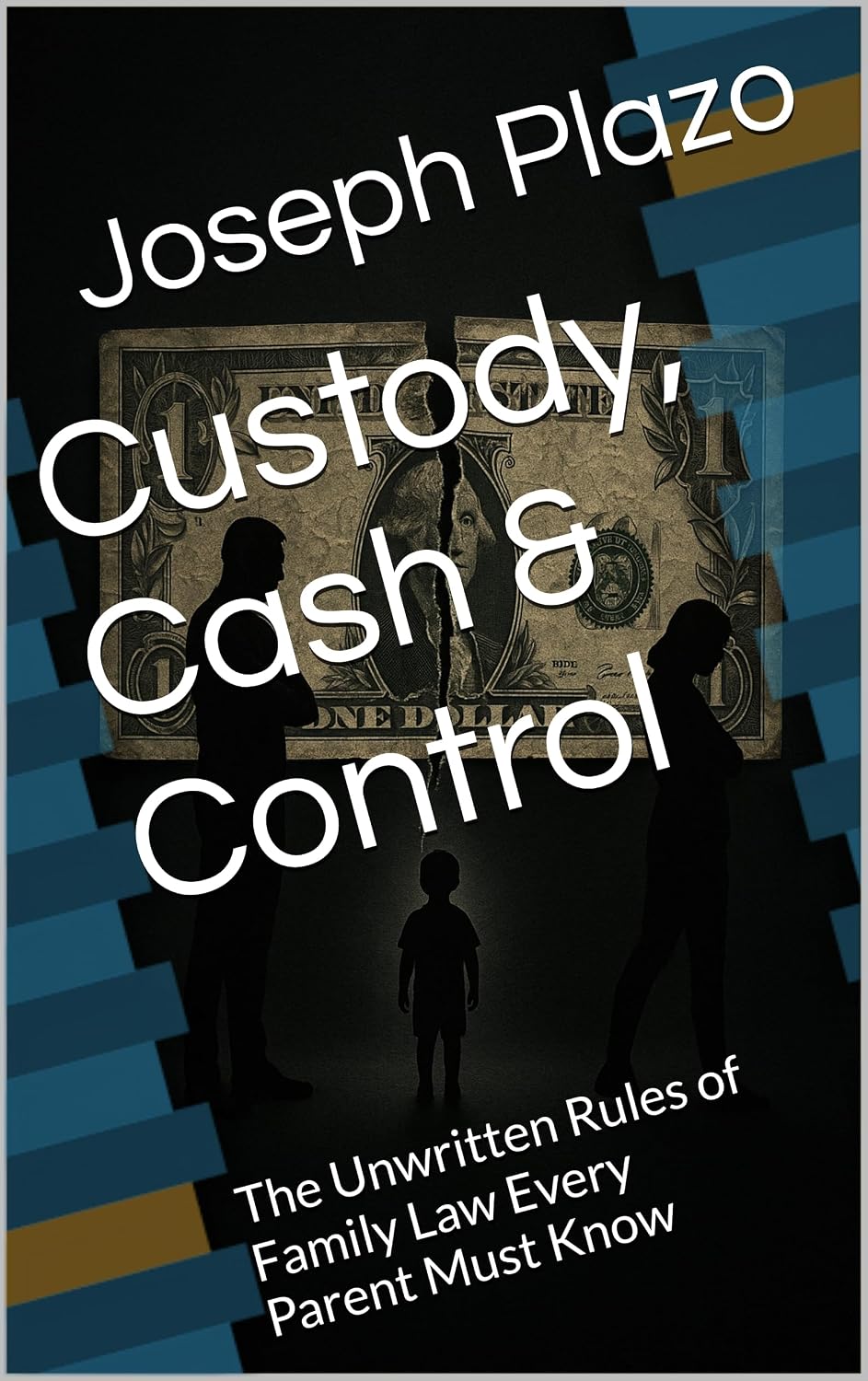 Custody, Cash & Control: The Unwritten Rules of Family Law Every Parent Must Know (English Edition) baixar o livro de graça