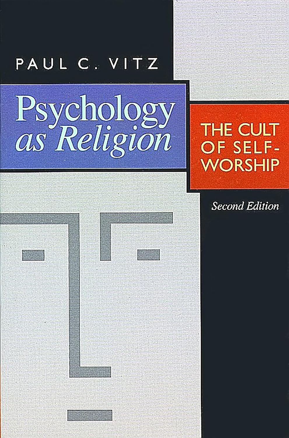 Psychology as Religion: The Cult of Self-Worship baixar livro de graça