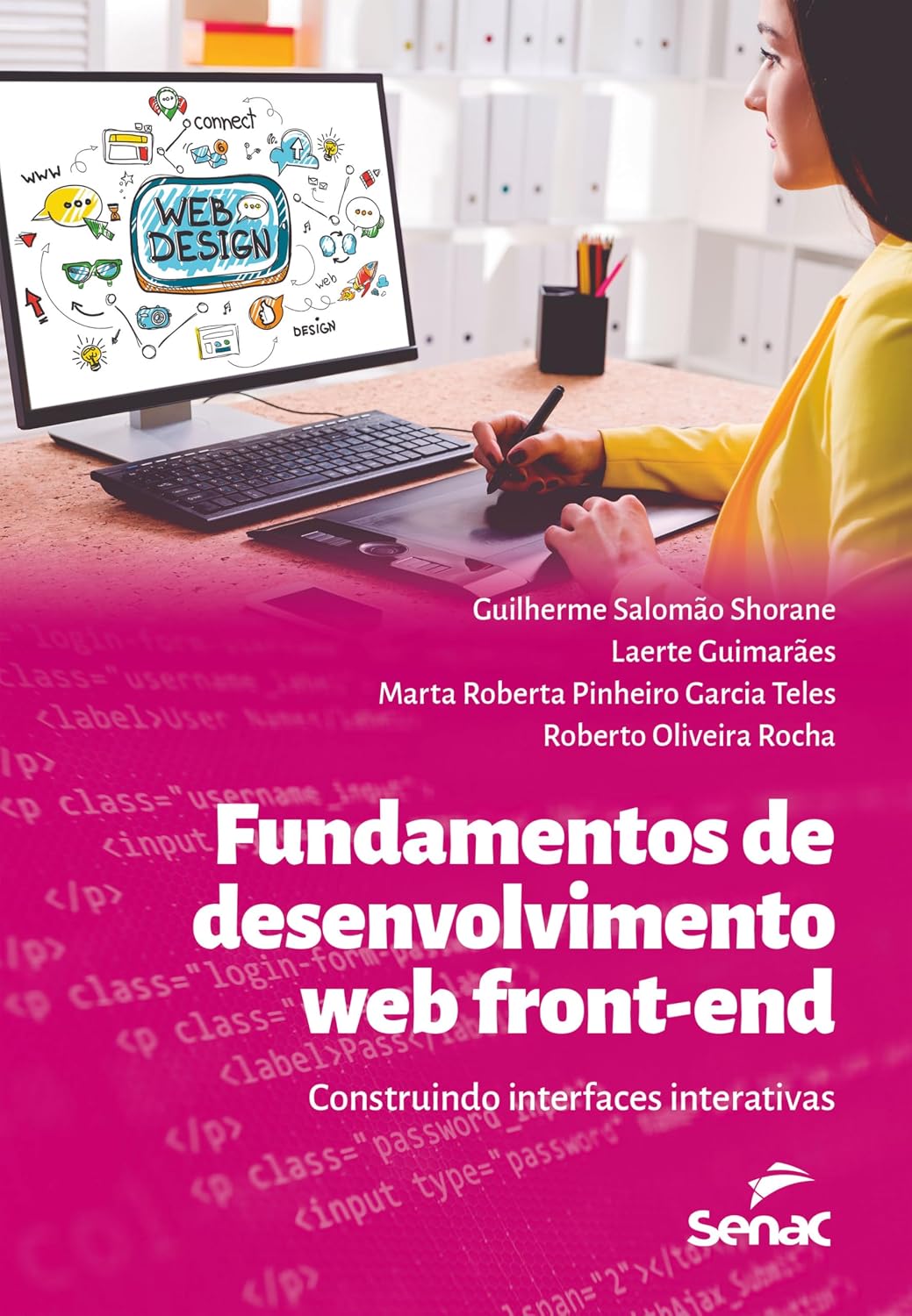 ler totalmente Fundamentos de desenvolvimento web front-end: Construindo interfaces interativas