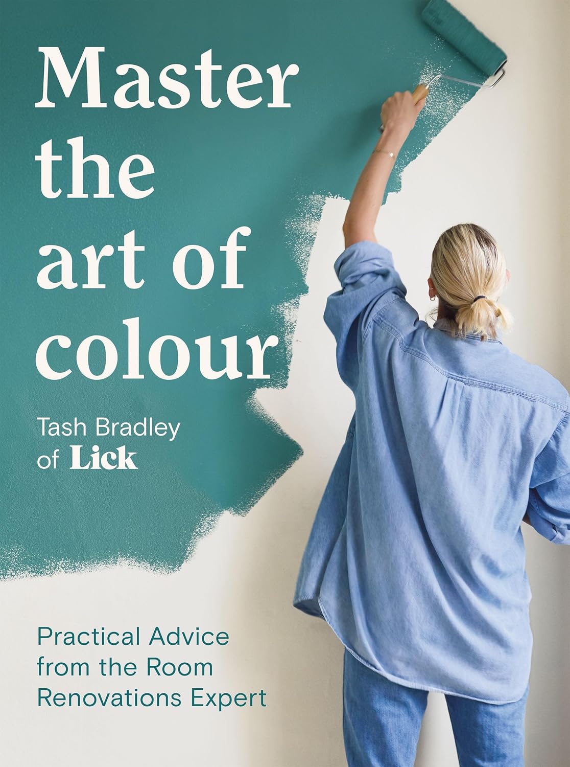 ler totalmente Master The Art Of Colour: Practical Advice from the Room Renovations Expert (English Edition)