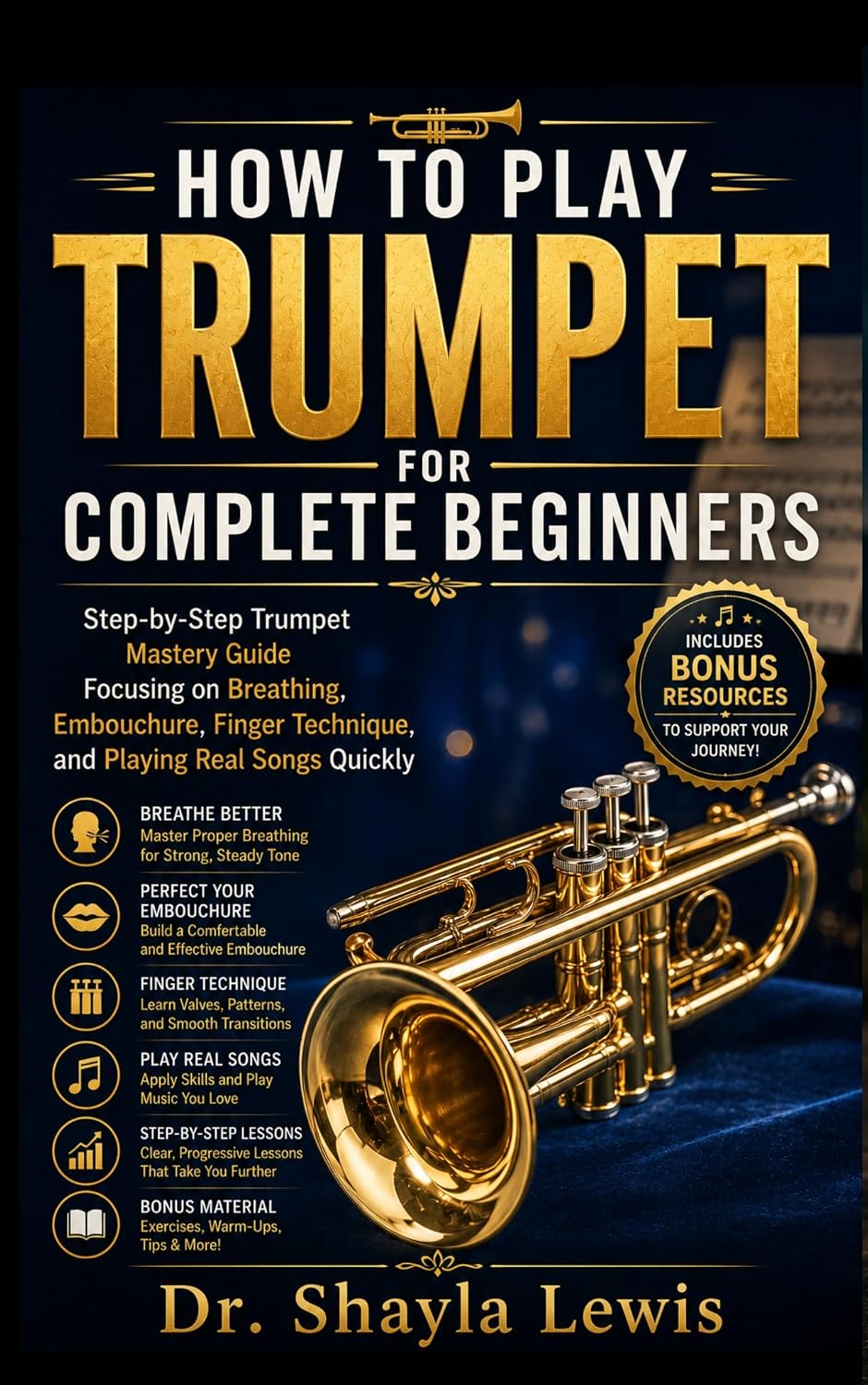 capítulo por capítulo baixar HOW TO PLAY TRUMPET FOR COMPLETE BEGINNERS: Step-by-Step Trumpet Mastery Guide Focusing on Breathing, Embouchure, Finger Technique, and Playing Real Songs Quickly (English Edition)