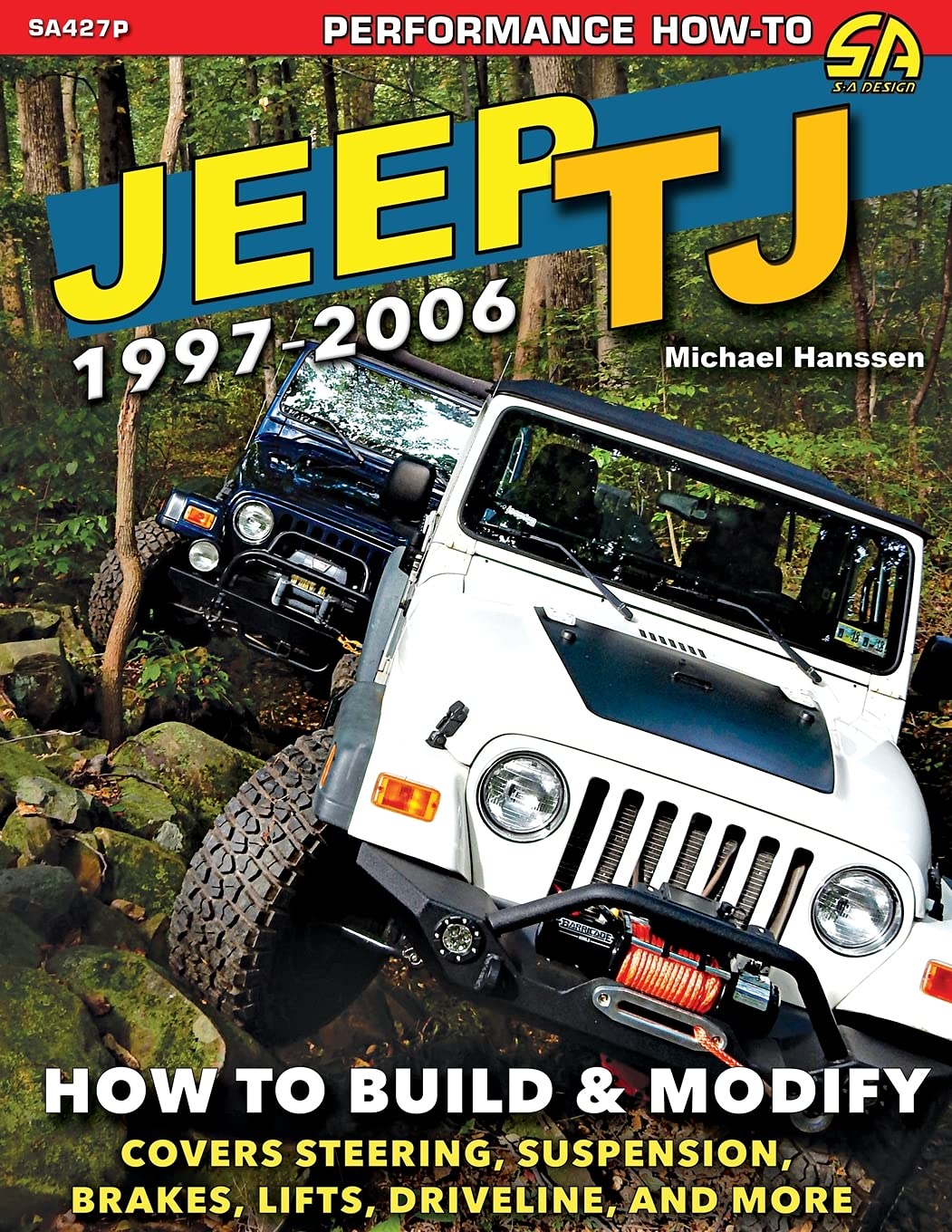 Jeep TJ 1997-2006: How to Build & Modify baixar o livro de graça