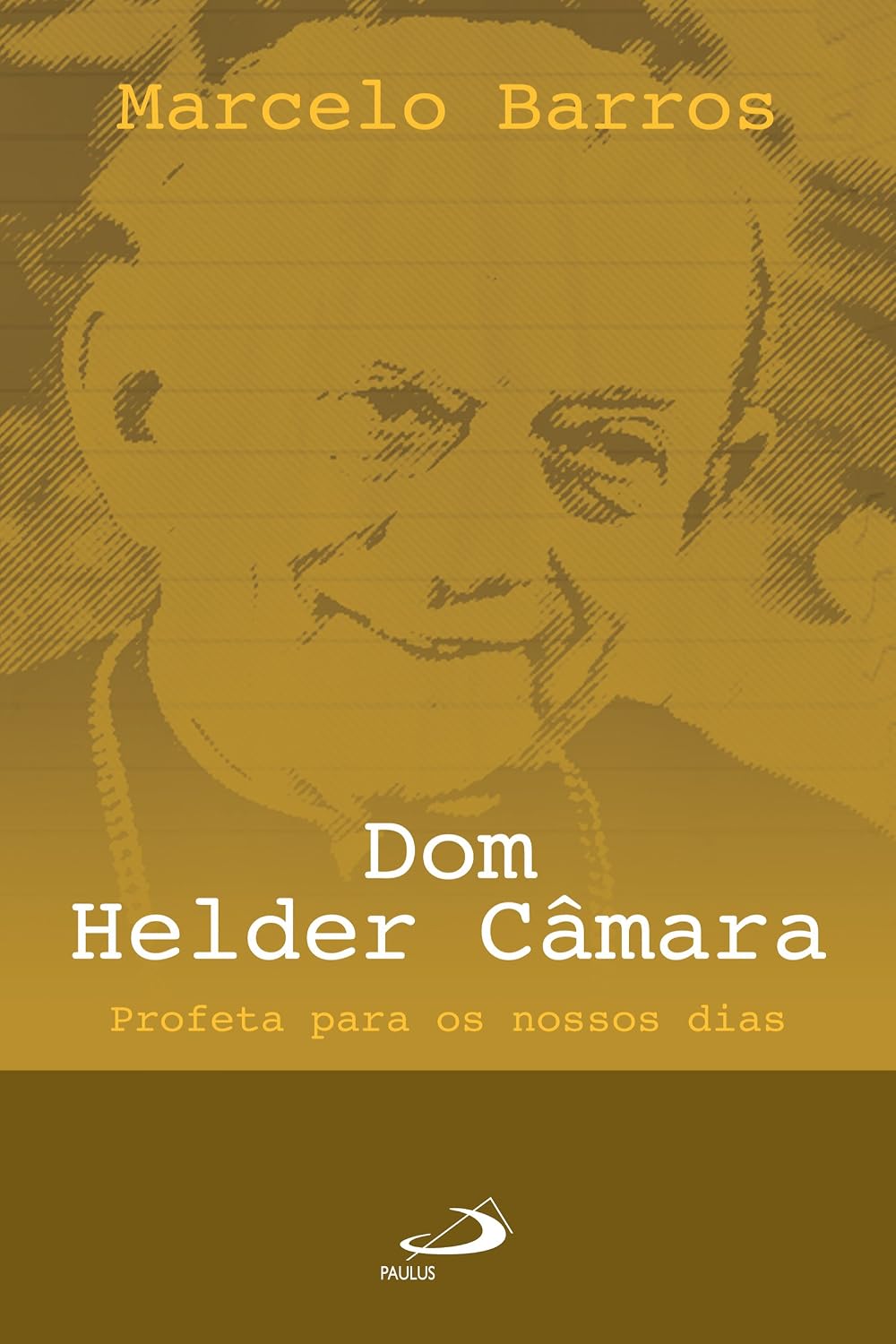 ler totalmente Dom Helder Câmara: Profeta para os nossos dias (Comunidade e missão)