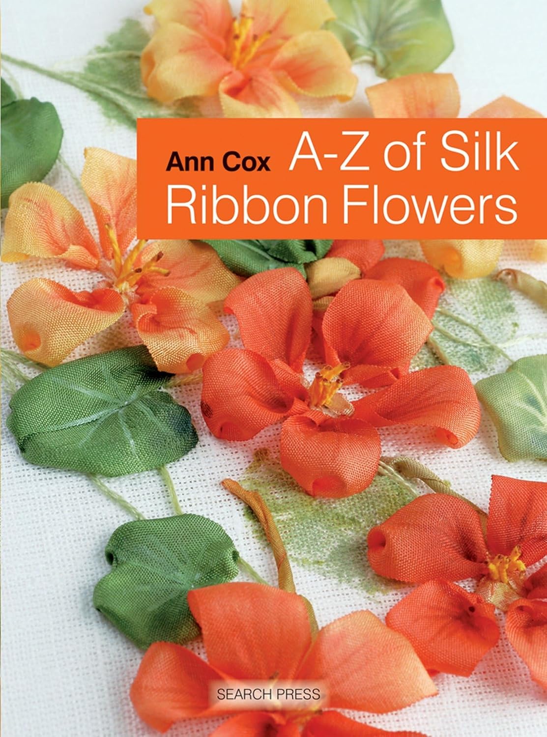 ler totalmente A-Z of Silk Ribbon Flowers