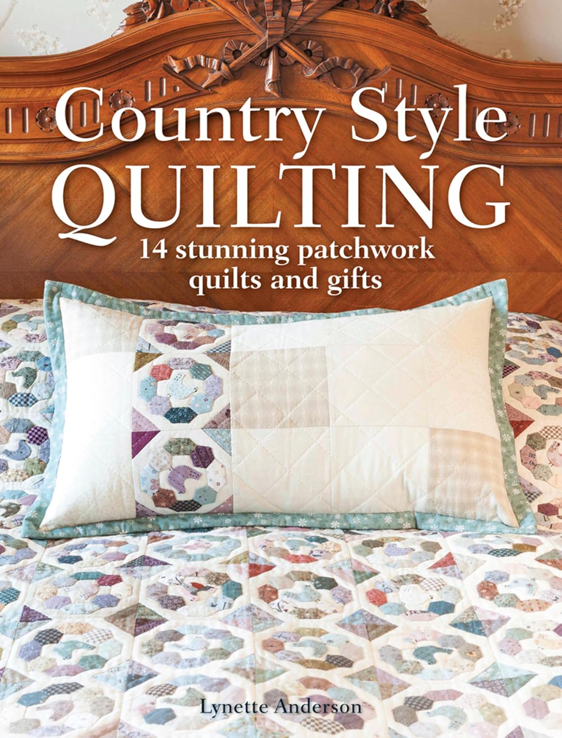 Country Style Quilting: 14 Stunning Patchwork Quilts and Gifts (English Edition) baixar livro de graça