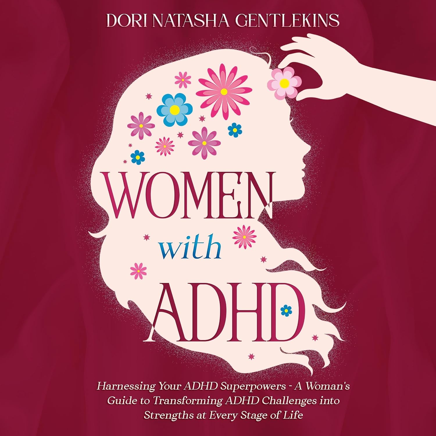 ler totalmente Women with ADHD: Harnessing Your ADHD Superpowers - A Woman's Guide to Transforming ADHD Challenges into Strengths at Every Stage of Life