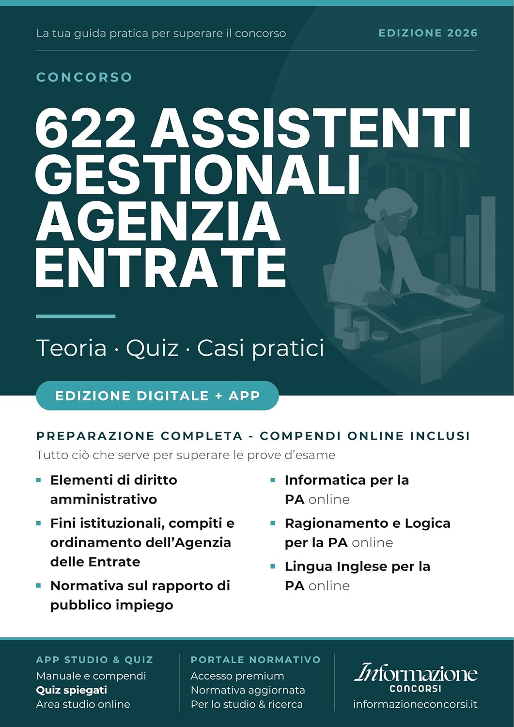 capítulo por capítulo baixar CONCORSO AGENZIA DELLE ENTRATE 622 ASSISTENTI GESTIONALI: Manuale Completo. Incluso Kit Preparazione Concorso Online: Accesso ai Compendi Digitali e App Simulazioni con Quiz Spiegati (Italian Edition)