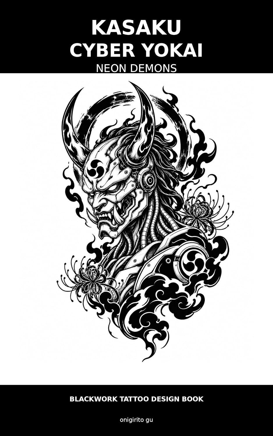 KASAKU Tattoo Design Book: Cyber Yokai Neon Demons (KASAKU Tattoo Design Series Book 4) (English Edition) baixar o livro de graça