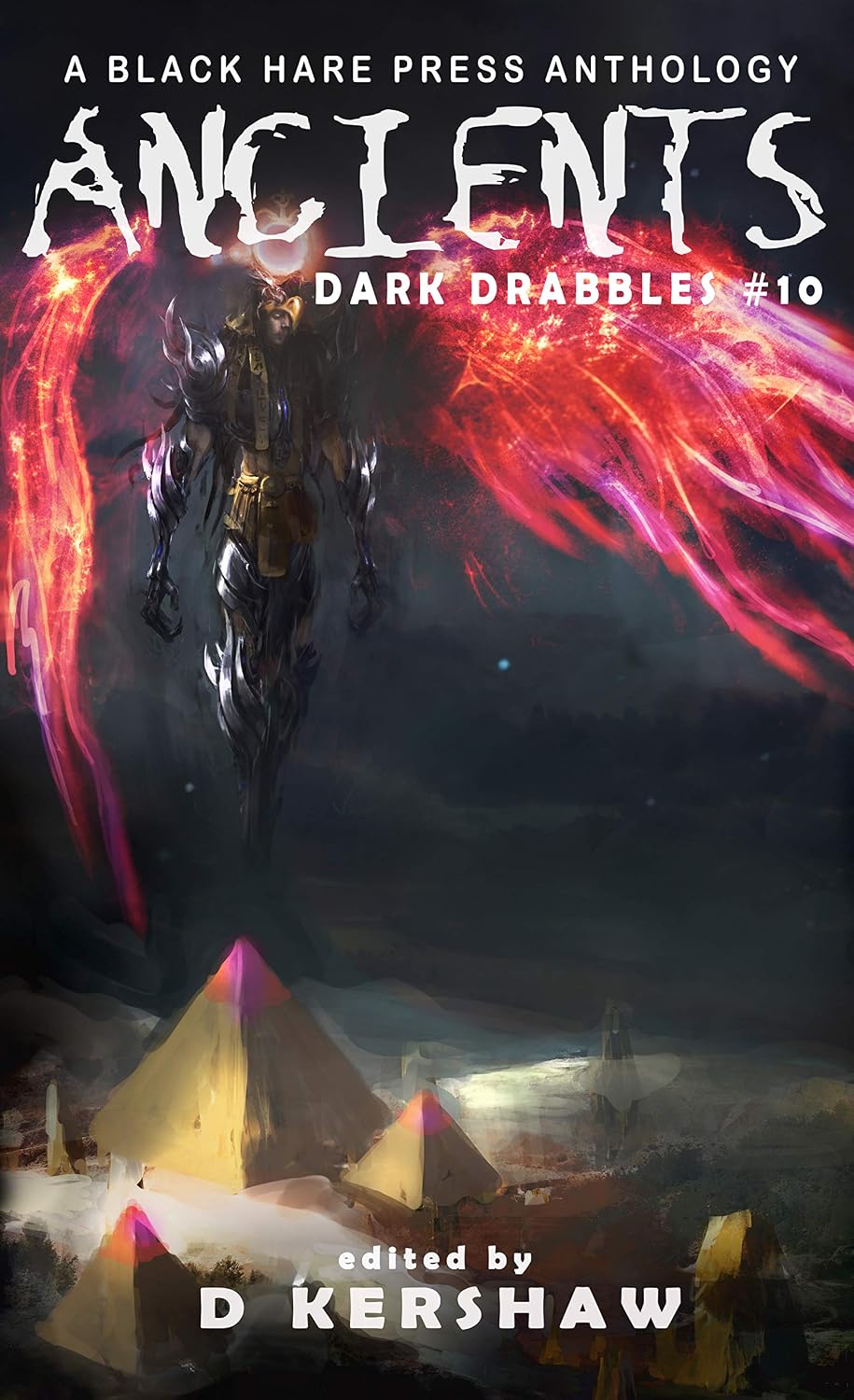 ANCIENTS: A Dark Microfiction Anthology (Dark Drabbles Book 10) (English Edition)
