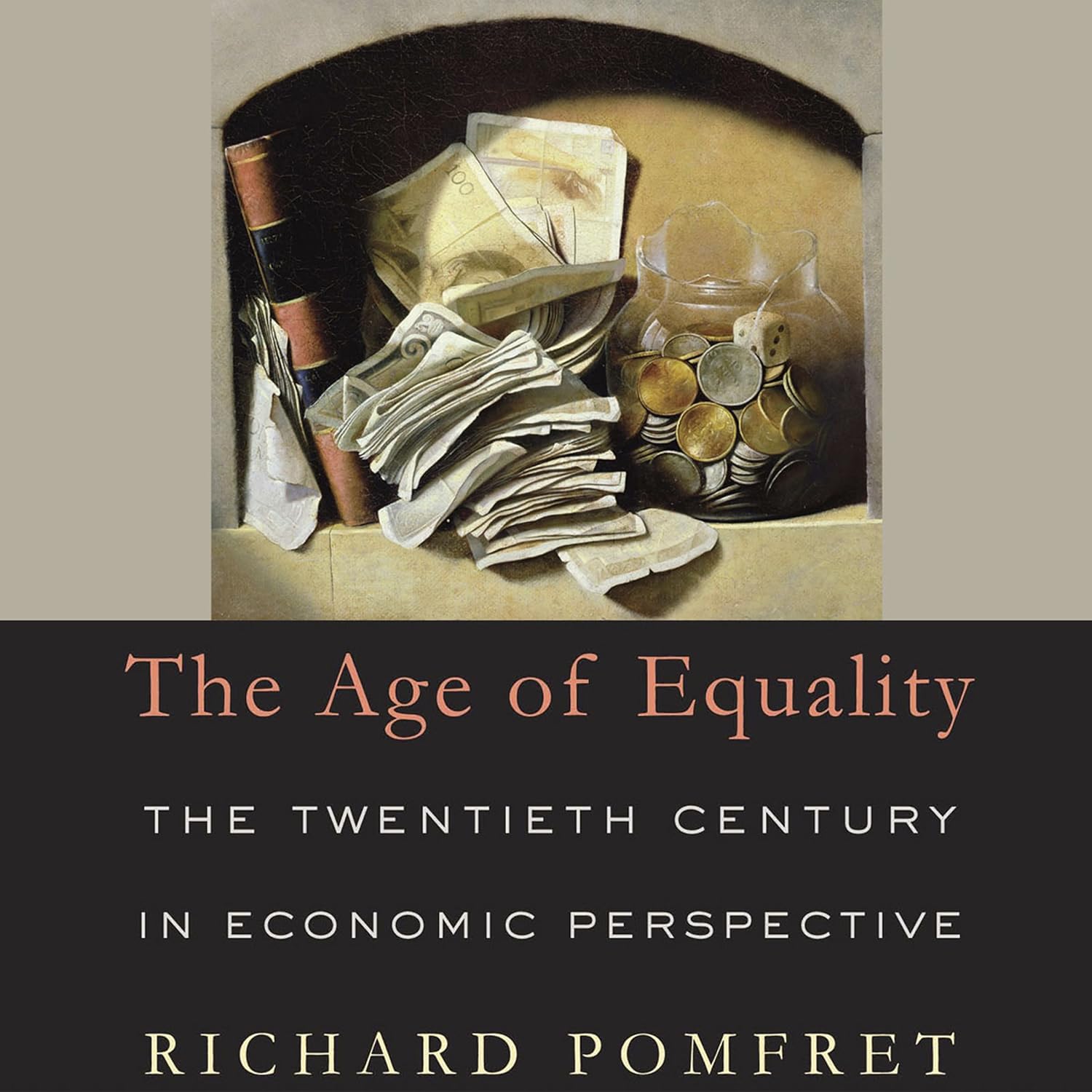 The Age of Equality: The Twentieth Century in Economic Perspective