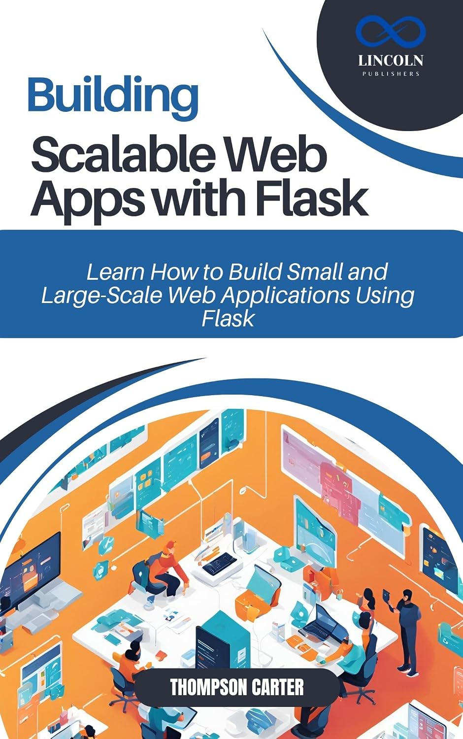 capítulo por capítulo baixar BUILDING SCALABLE WEB APPS WITH FLASK: Learn How to Build Small and Large-Scale Web Applications Using Flask (English Edition)