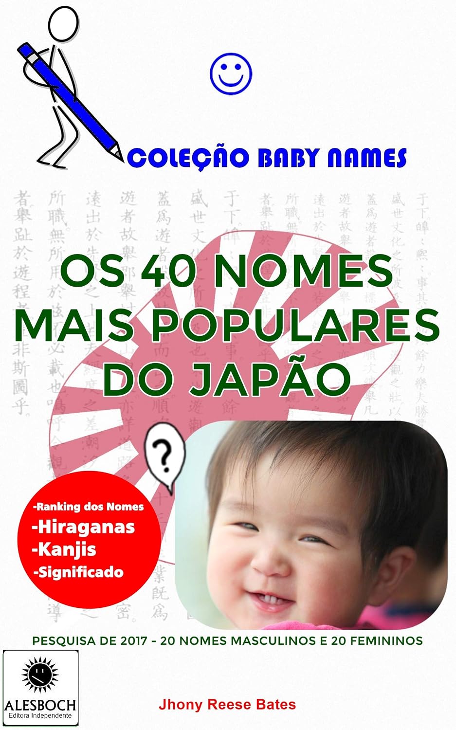 ler totalmente Os 40 Nomes Mais Populares do Japão: 2017 (Coleção Baby Names)