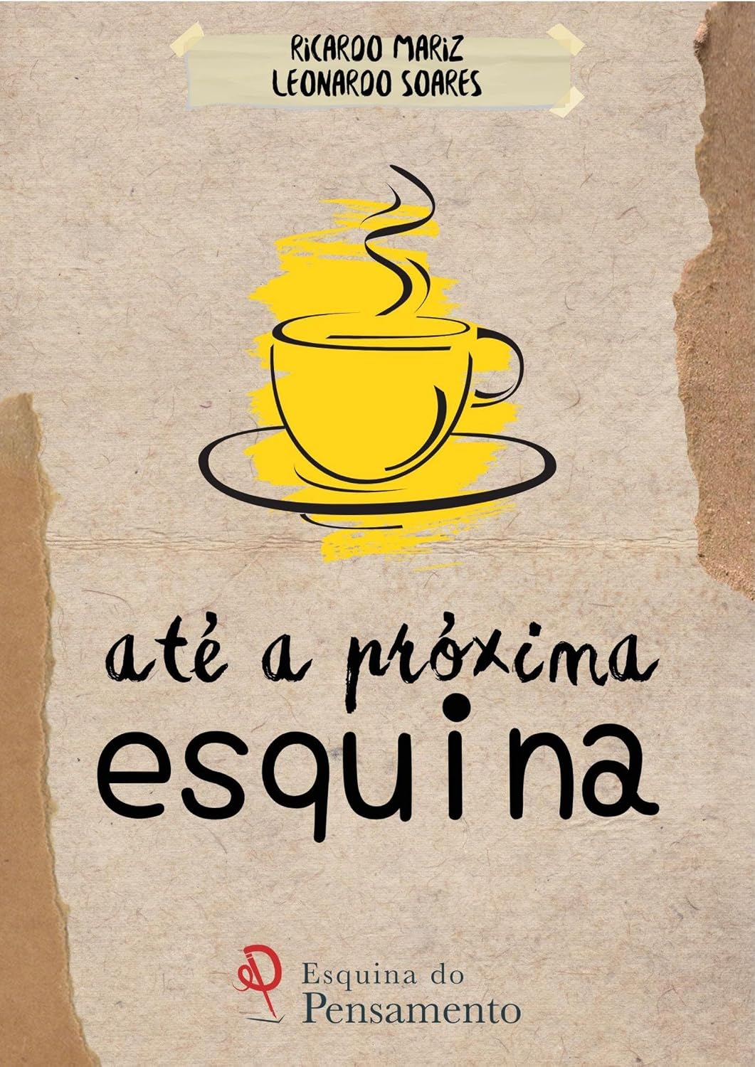 Até a próxima esquina: Crônicas de Encontros e Reflexões baixar livro de graça