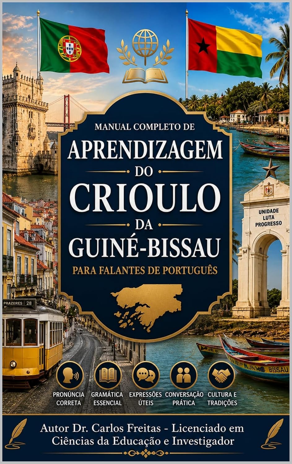 Manual Completo de Aprendizagem do Crioulo da Guiné-Bissau Para Falantes de Português baixar o livro de graça