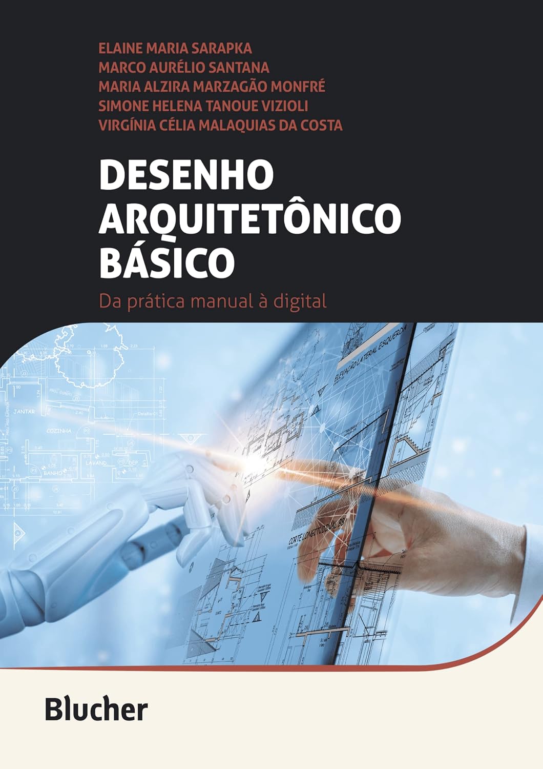 Desenho Arquitetônico Básico: da Prática Manual à Digital