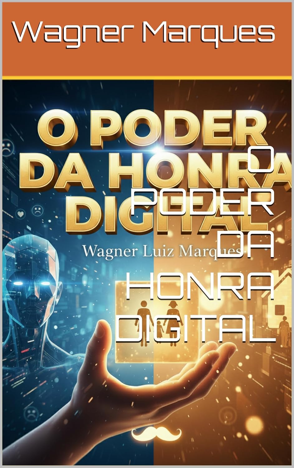 ler totalmente O PODER DA HONRA DIGITAL