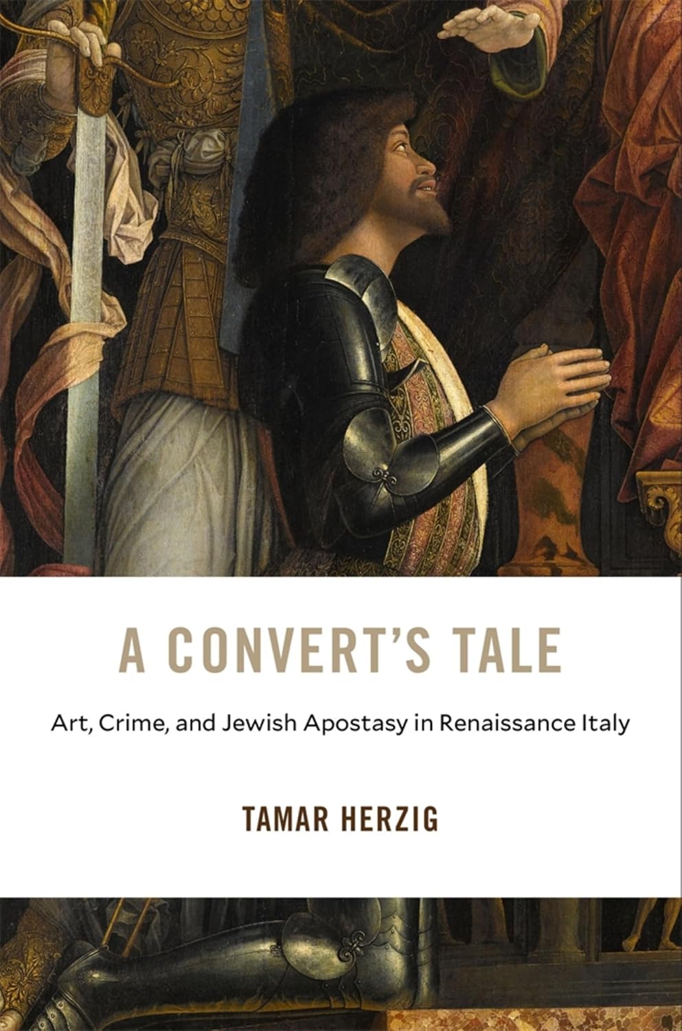 ler totalmente A Convert’s Tale: Art, Crime, and Jewish Apostasy in Renaissance Italy (I Tatti Studies in Italian Renaissance History Book 23) (English Edition)