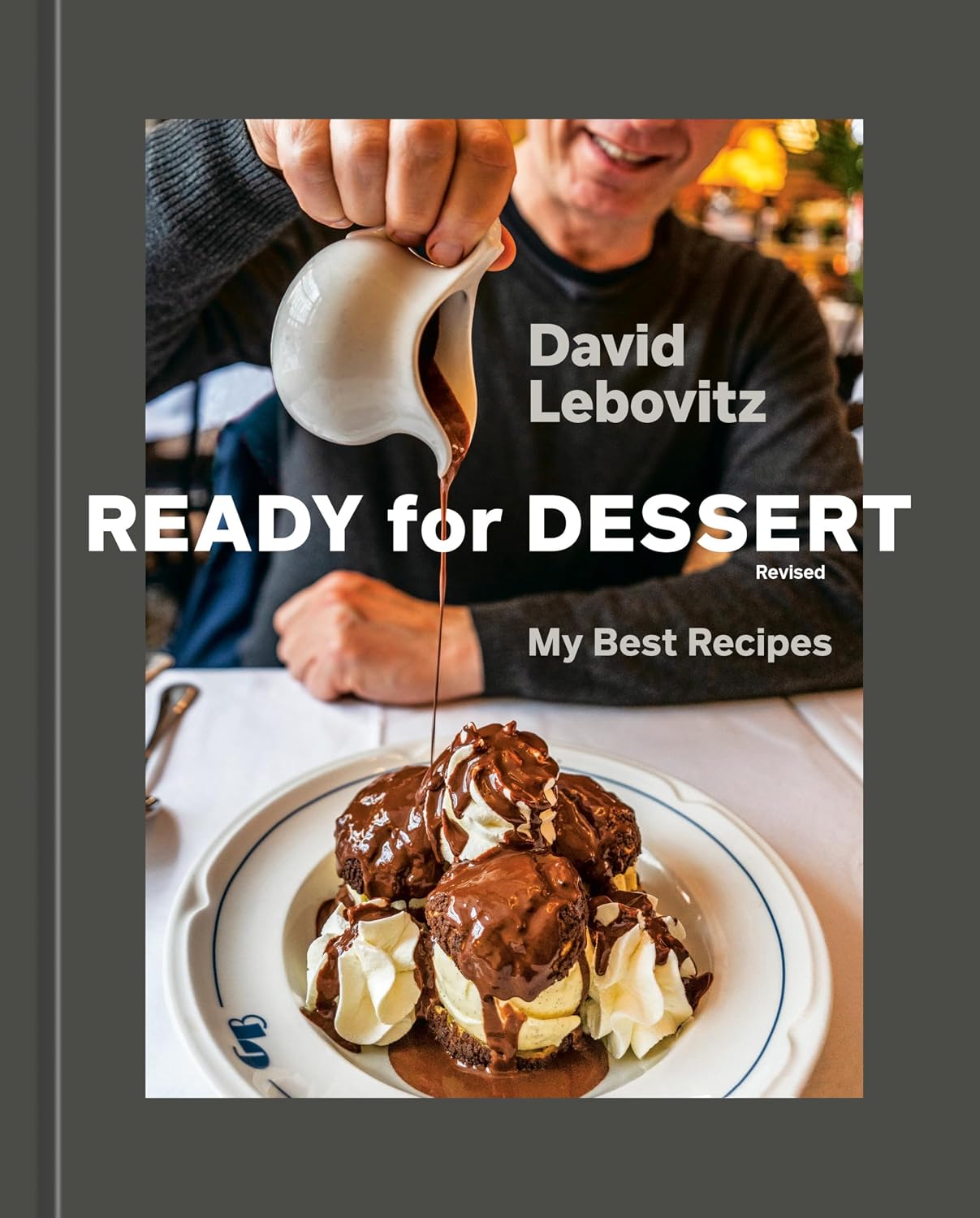 capítulo por capítulo baixar Ready for Dessert, Revised: My Best Recipes [A Baking Book]
