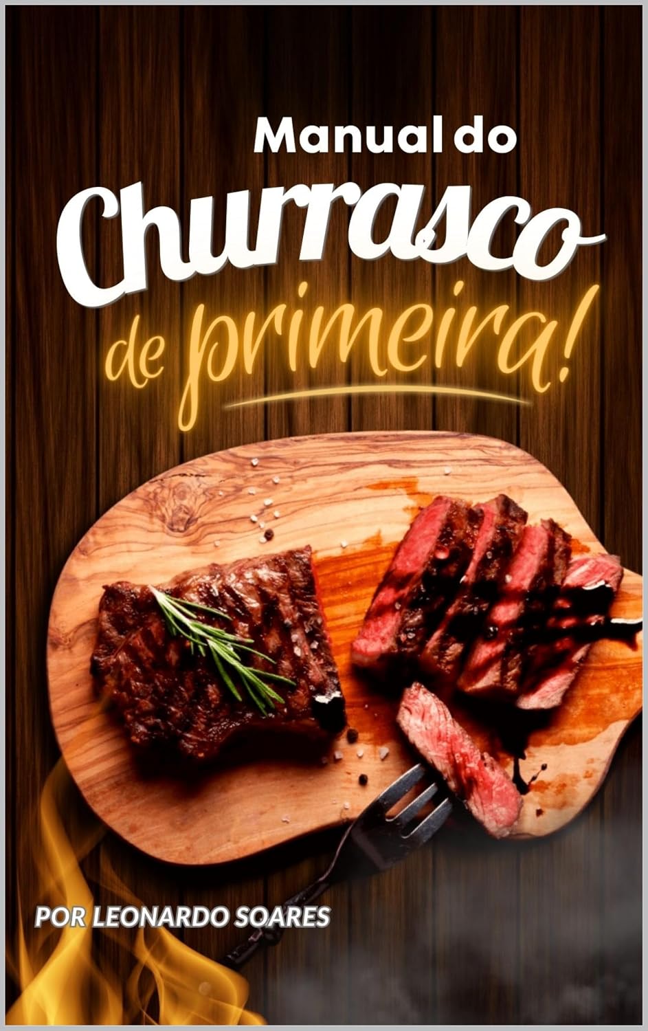 ler totalmente Manual do Churrasco de Primeira