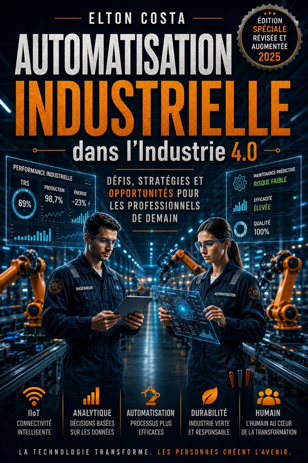 Automatisation industrielle dans l'industrie 4.0: Défis, stratégies et opportunités pour le professionnel du futur (French Edition) baixar o livro de graça