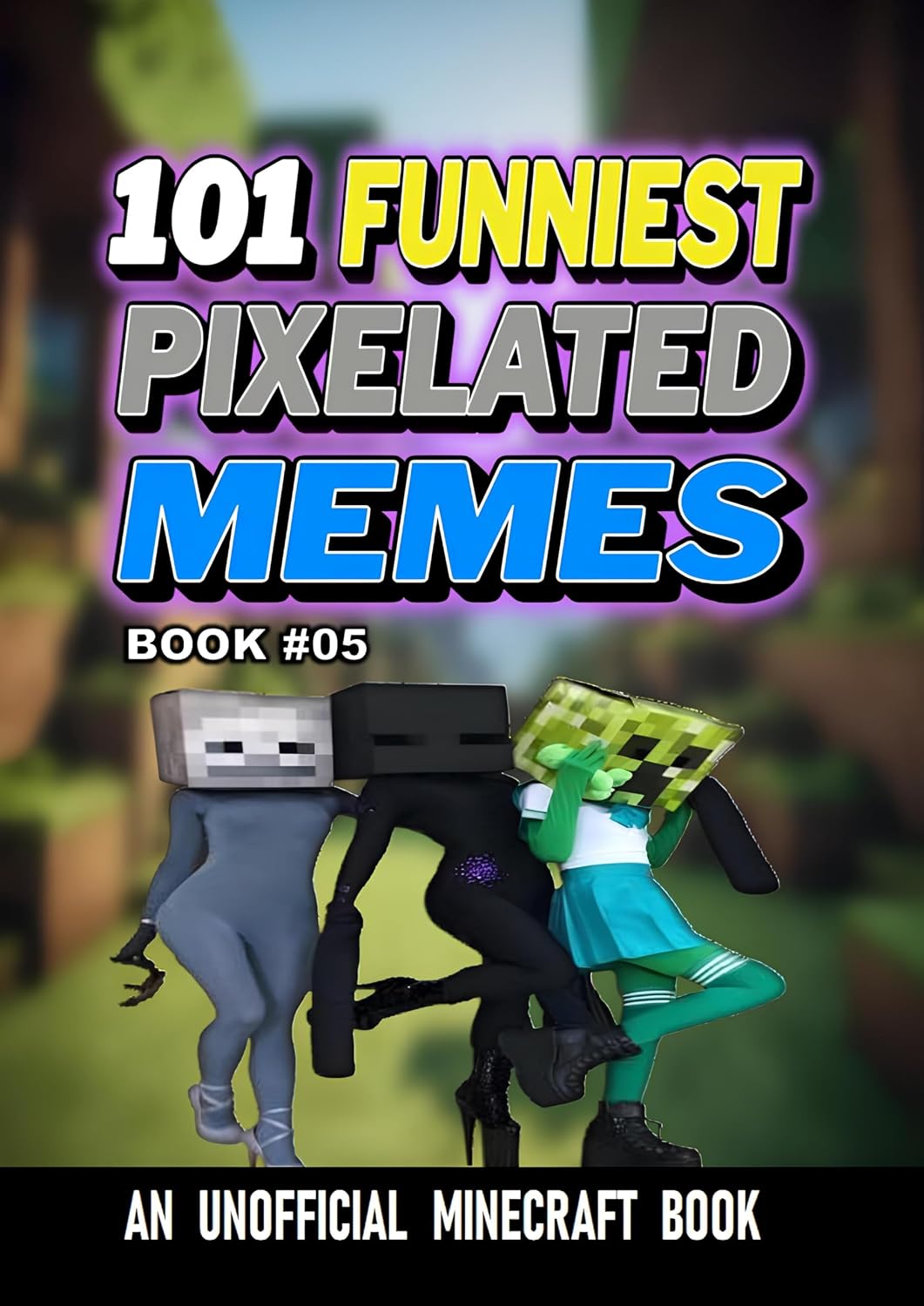 ler totalmente 101 FUNNIEST PIXELATED MEMES: BOOK 05 (English Edition)