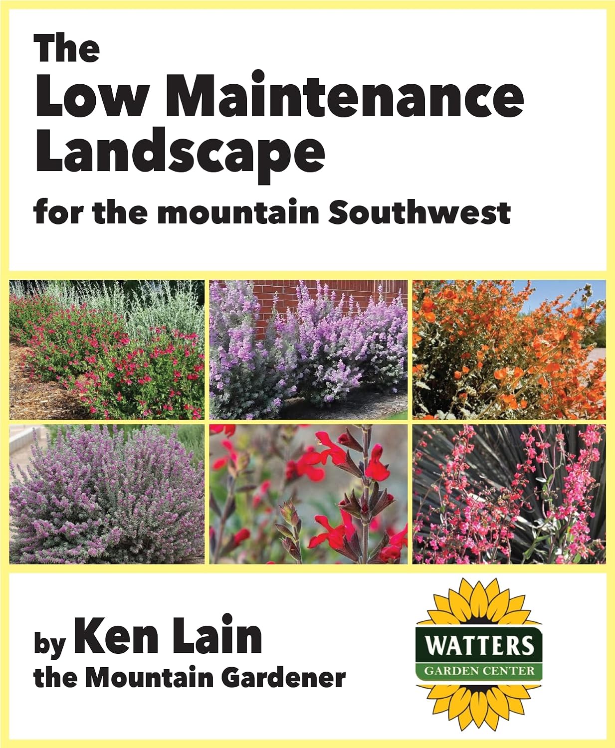 ler totalmente The Low Maintenance Landscape: for the Mountain Southwest (Watters Garden Center KIndle eBooks) (English Edition)