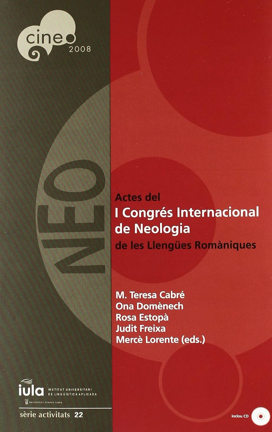 capítulo por capítulo baixar Actes del I Congrés Internacional de Neologia de les Llengües Romaniques: 22