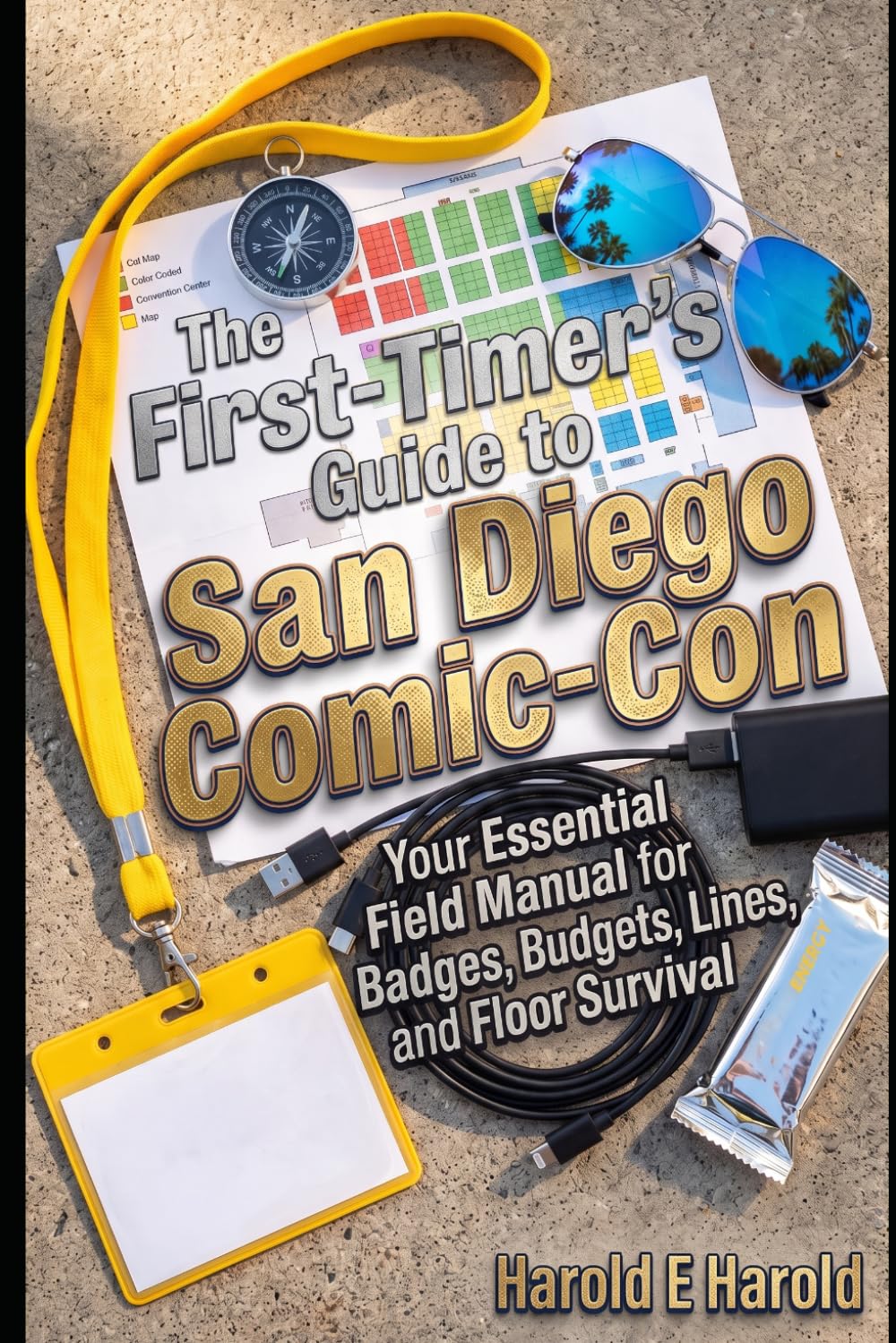 capítulo por capítulo baixar The First-Timer's Guide to San Diego Comic-Con: Your Essential Field Manual for Badges, Budgets, Lines, and Floor Survival