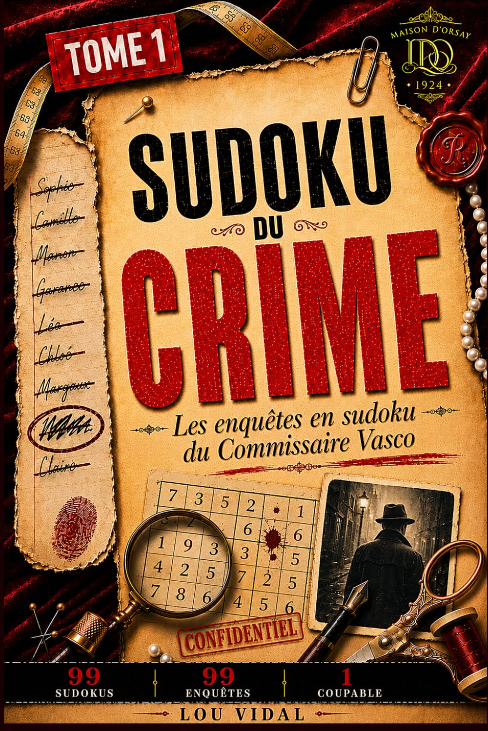 capítulo por capítulo baixar SUDOKU DU CRIME: Les enquêtes en sudoku du Commissaire Vasco — 99 enquêtes criminelles à résoudre — Livre jeu de déduction — Casse-tête et jeux de logique (French Edition)