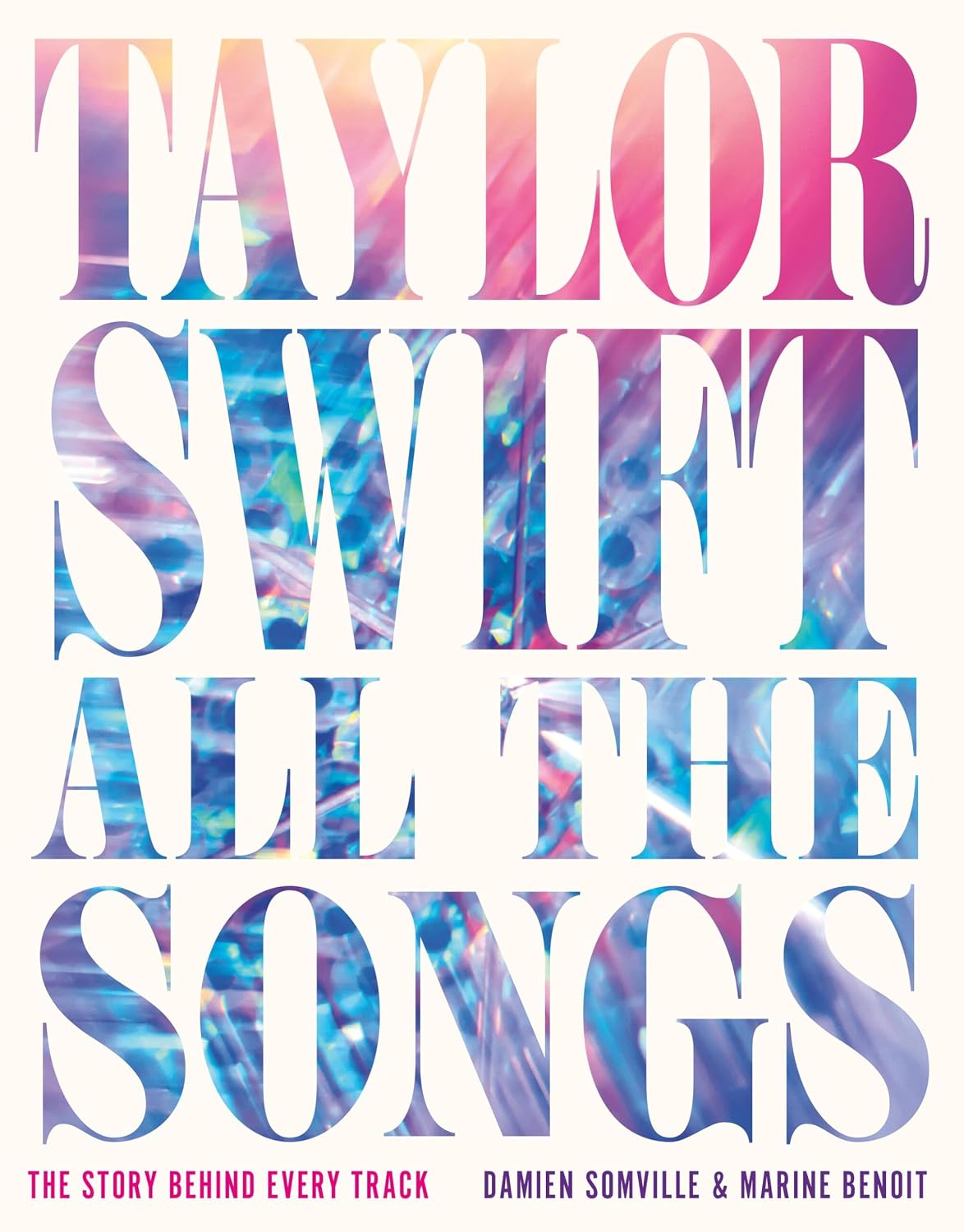 capítulo por capítulo baixar Taylor Swift All the Songs: The Story Behind Every Track