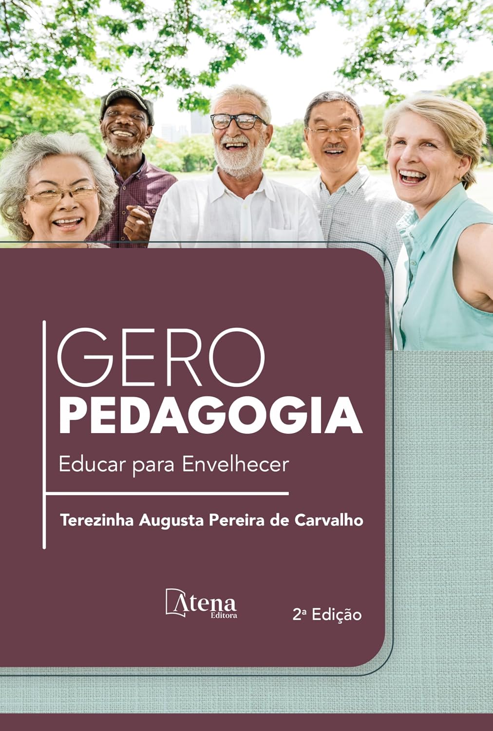 GEROPEDAGOGIA - Educar para envelhecer
