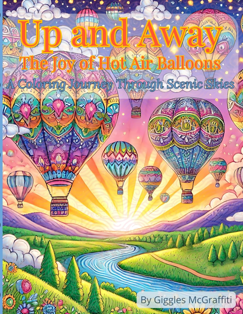 ler totalmente Up and Away - The Joy of Hot Air Balloons: A Coloring Journey Through Scenic Skies